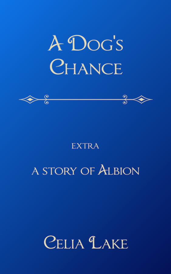 A Dog's Chance : extra : A story of Albion. Text on blue background.